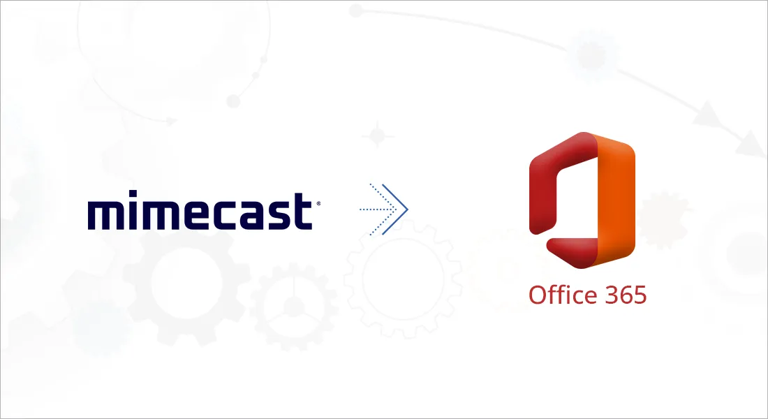 Mimecast to Office 365 migration