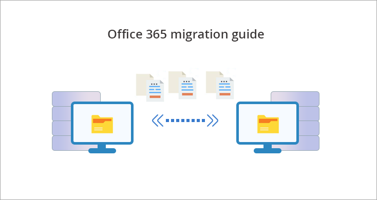 Guide for Office 365 migration