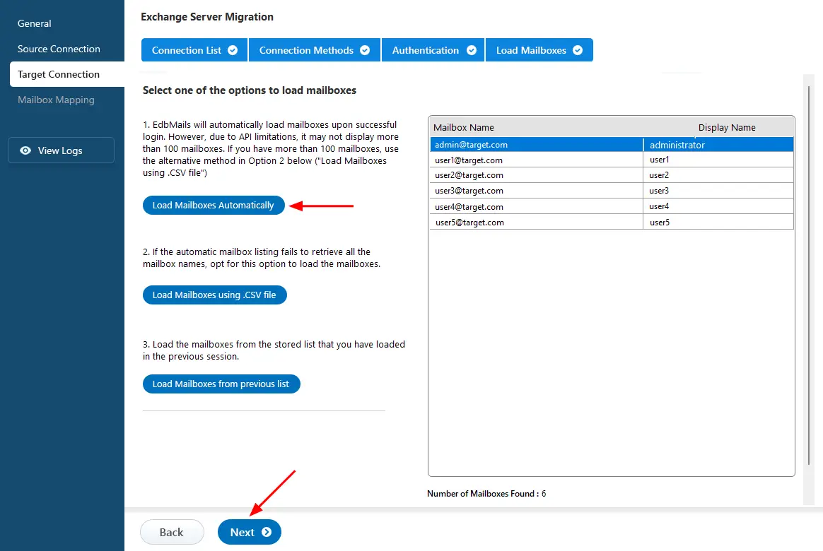 Select the option to load the mailboxes Select the option to load the mailboxes